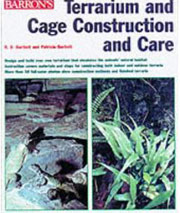 Terrarium and Cage Construction and Care by R.D. Bartlett